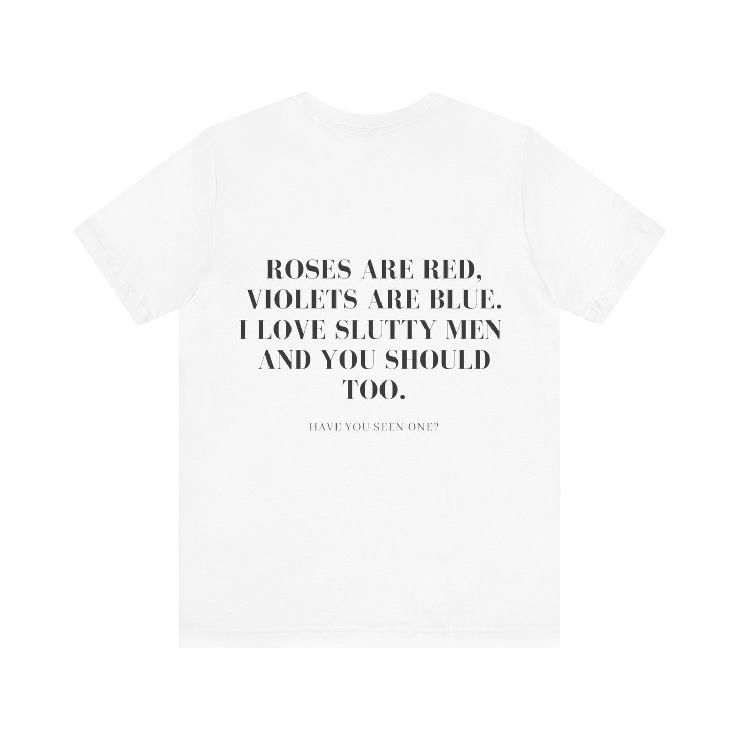 Slut for slutty men shirt