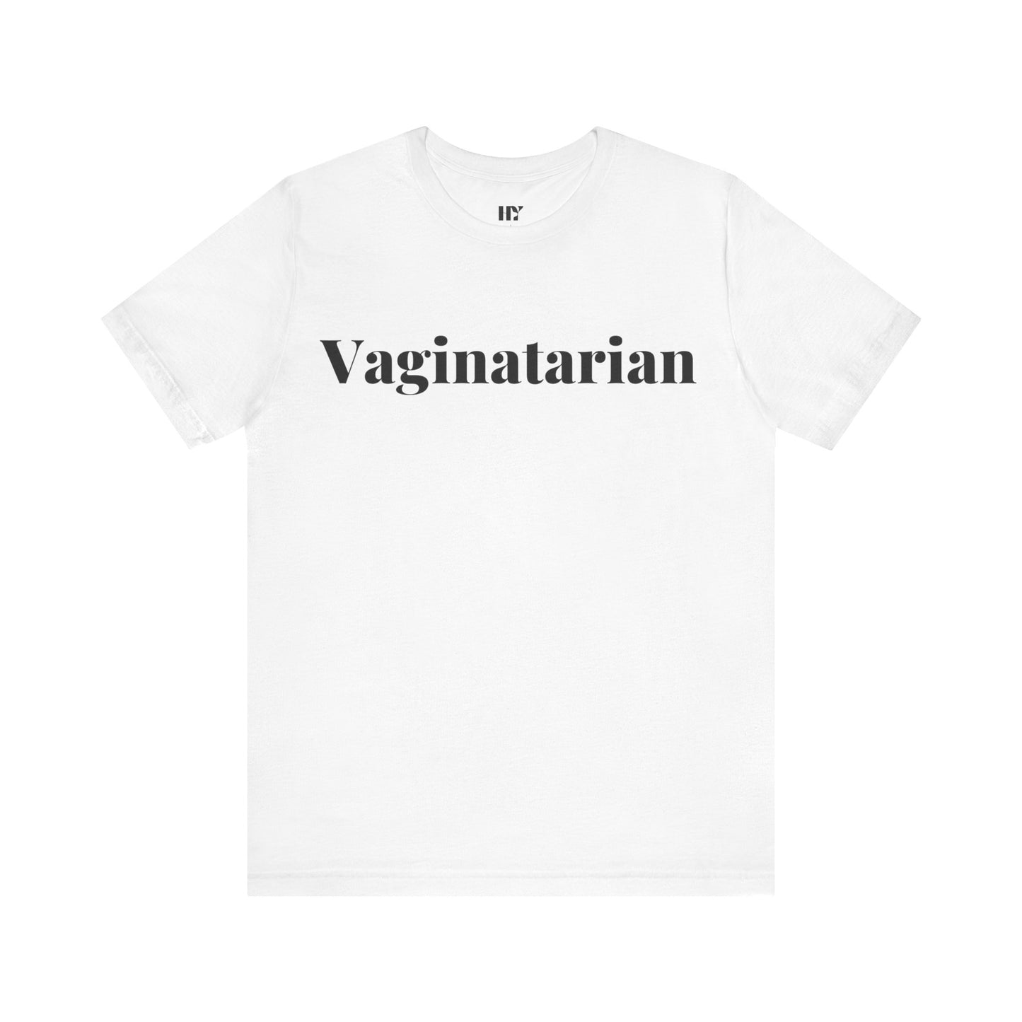 Vaginatarian Shirt