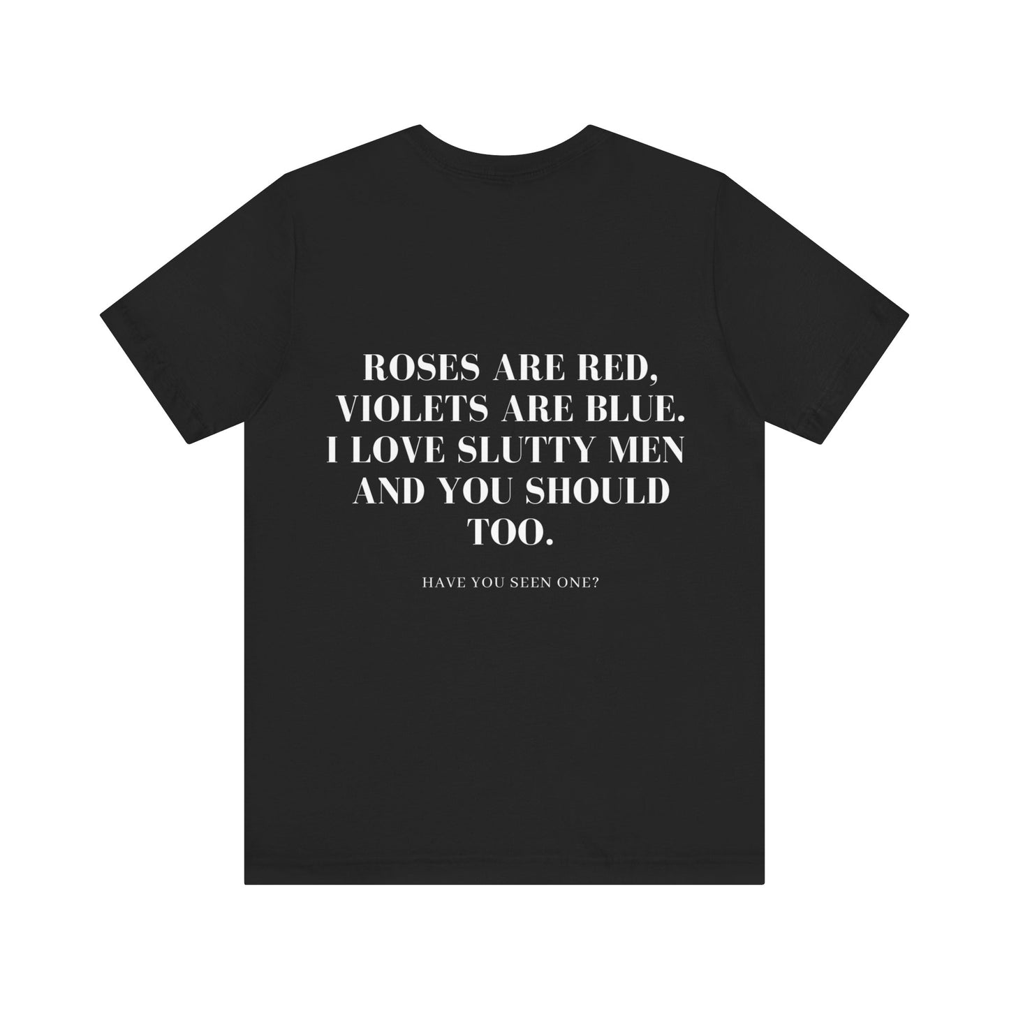 Slut for slutty men shirt