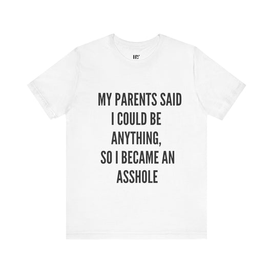 Assh*le shirt